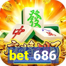 bet 686